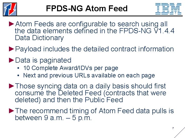 FPDS-NG Atom Feed ►Atom Feeds are configurable to search using all the data elements