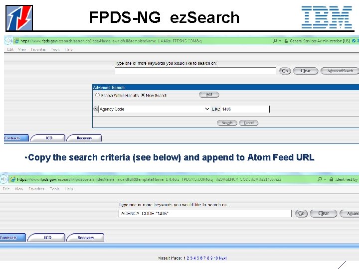 FPDS-NG ez. Search • Copy the search criteria (see below) and append to Atom