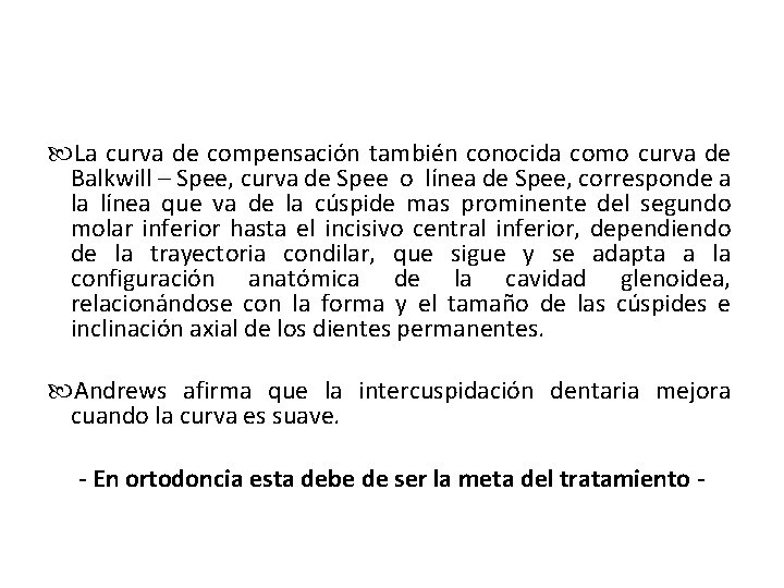  La curva de compensación también conocida como curva de Balkwill – Spee, curva
