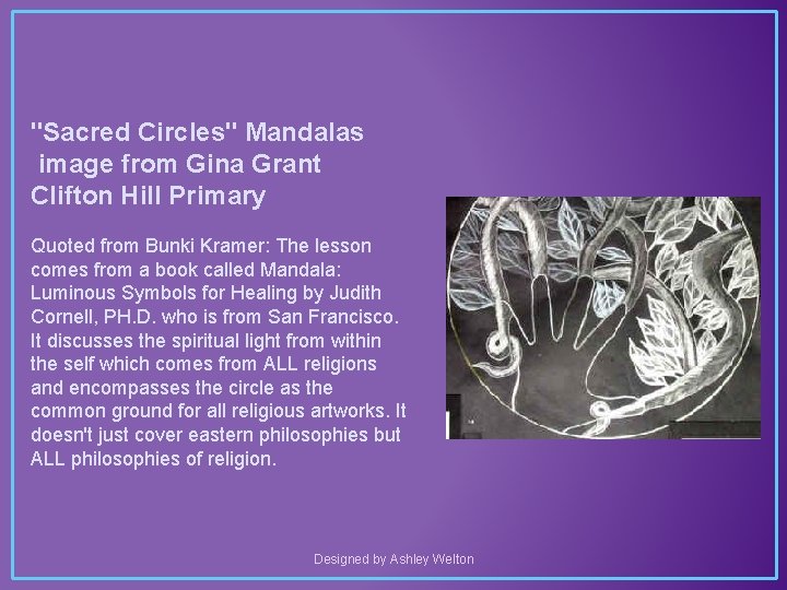 "Sacred Circles" Mandalas image from Gina Grant Clifton Hill Primary Quoted from Bunki Kramer: