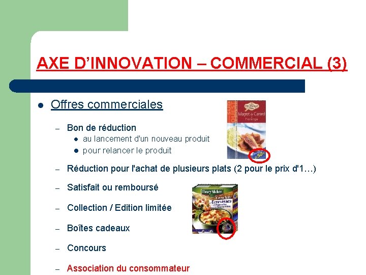 AXE D’INNOVATION – COMMERCIAL (3) l Offres commerciales – Bon de réduction l au