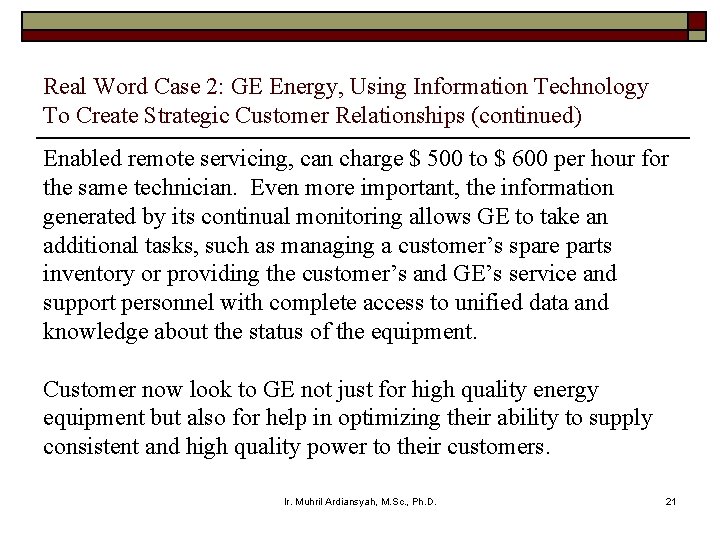 Real Word Case 2: GE Energy, Using Information Technology To Create Strategic Customer Relationships