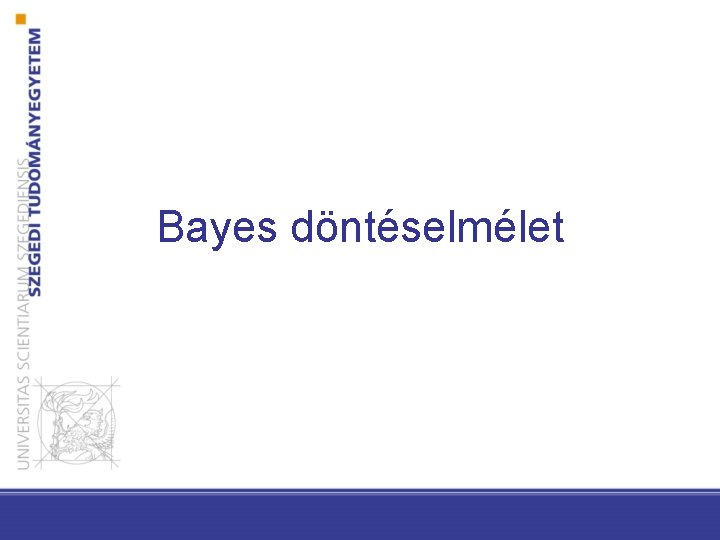 Bayes döntéselmélet 