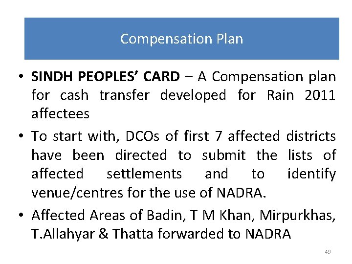 Compensation plan Compensation Plan • SINDH PEOPLES’ CARD – A Compensation plan for cash