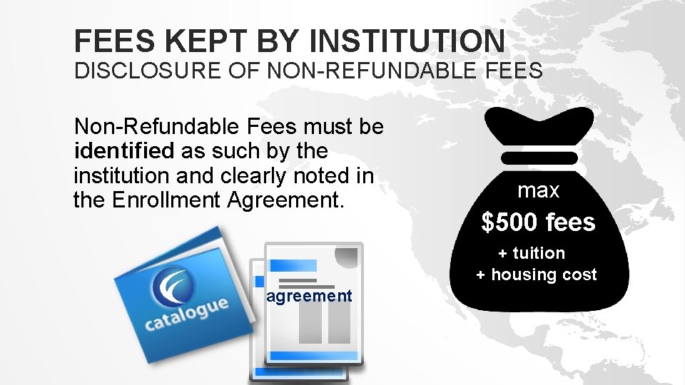 FEES KEPT BY INSTITUTION DISCLOSURE OF NON-REFUNDABLE FEES Non-Refundable Fees must be identified as