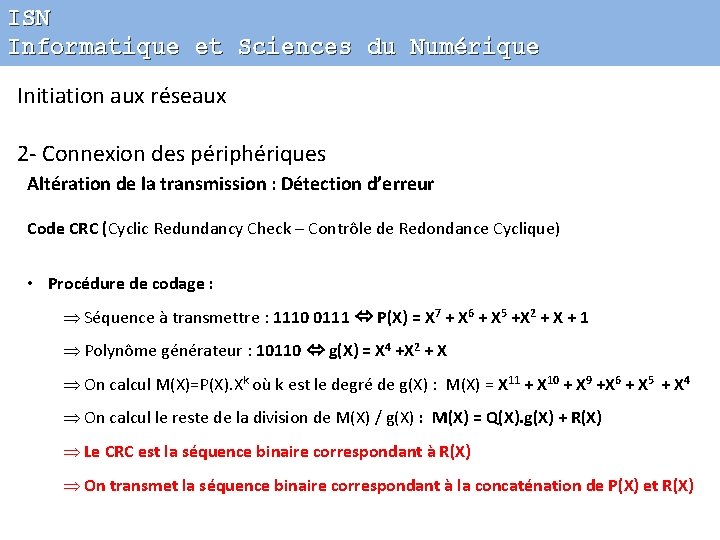 ISN Informatique et Sciences du Numérique Initiation aux réseaux 2 - Connexion des périphériques