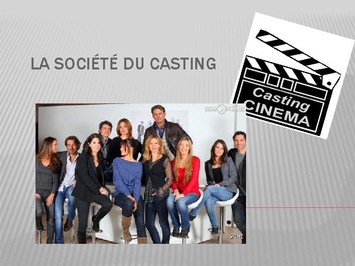 LA SOCIÉTÉ DU CASTING 