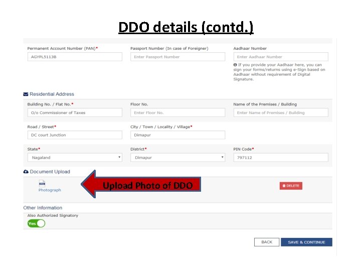 DDO details (contd. ) Upload Photo of DDO 