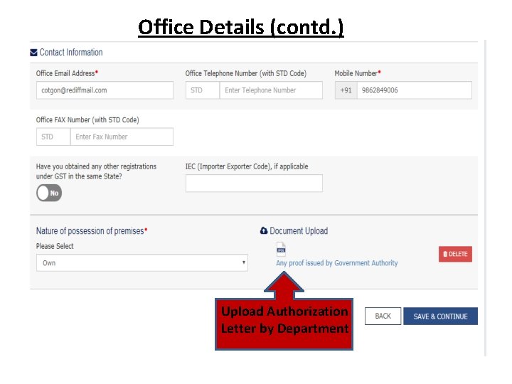Office Details (contd. ) Upload Authorization Letter by Department 