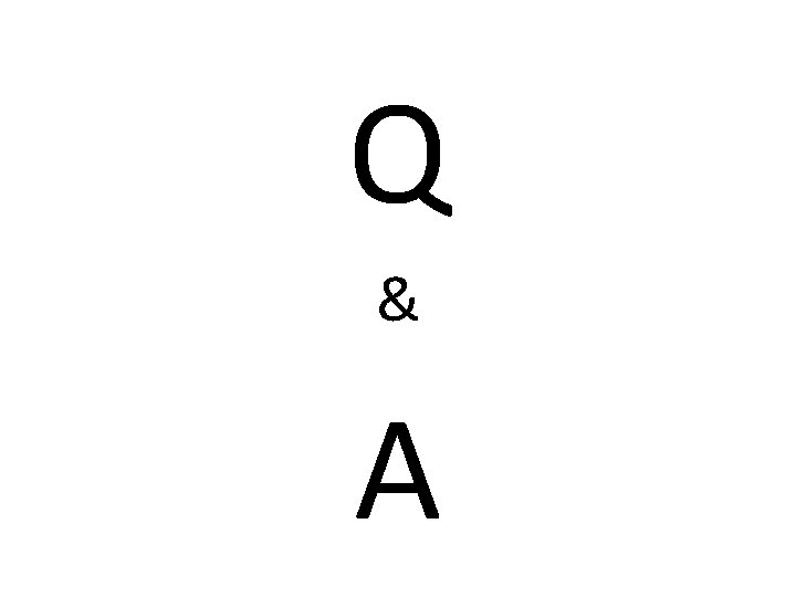 Q & A 