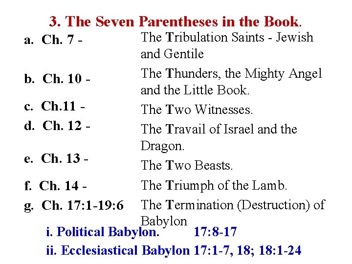 3. The Seven Parentheses in the Book. The Tribulation Saints - Jewish and Gentile