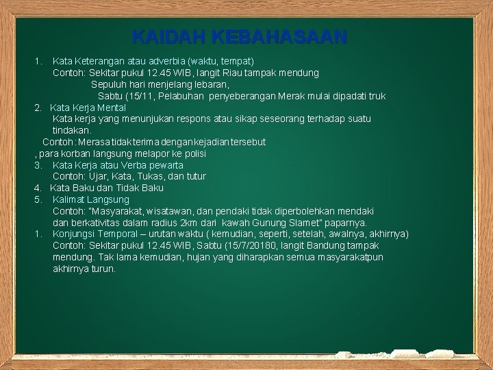 1 Kaidah Kebahasaan 1 Kata Keterangan Atau Adverbia