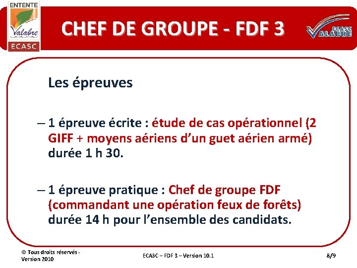 CHEF DE GROUPE - FDF 3 Les épreuves – 1 épreuve écrite : étude