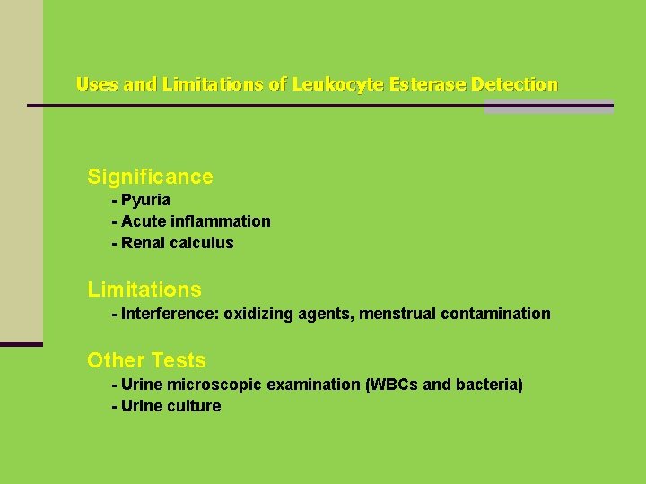 Uses and Limitations of Leukocyte Esterase Detection Significance - Pyuria - Acute inflammation -