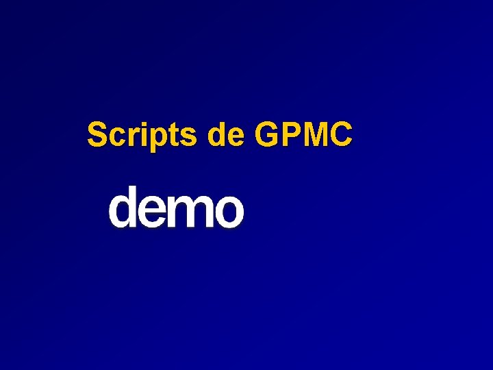 Scripts de GPMC 