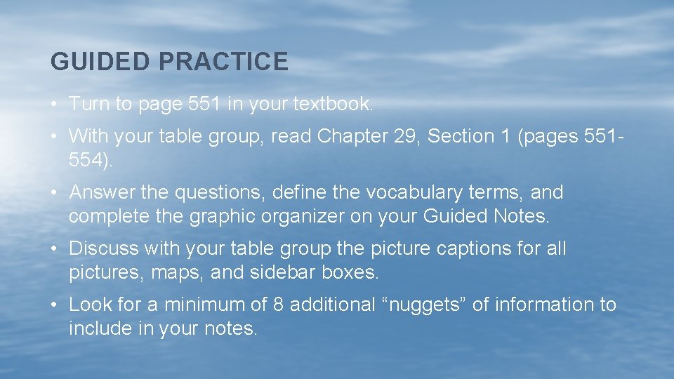 GUIDED PRACTICE • Turn to page 551 in your textbook. • With your table