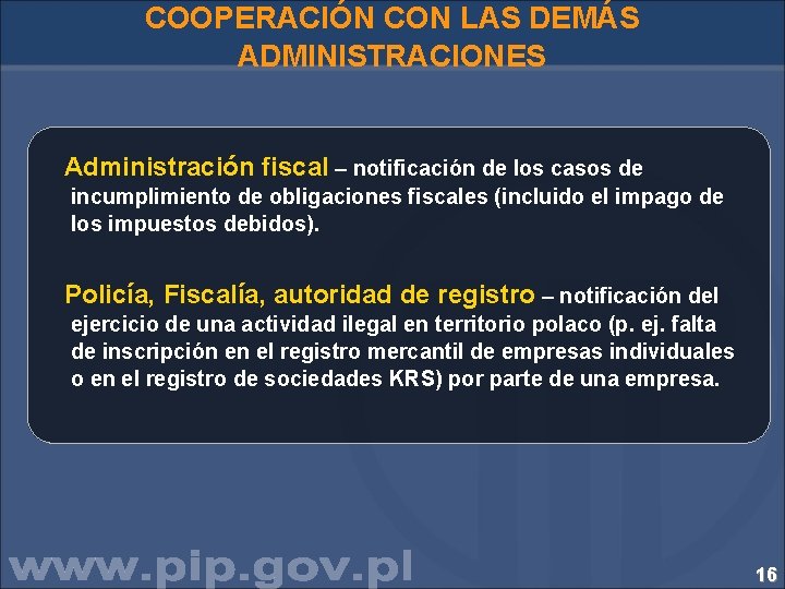 COOPERACIÓN CON LAS DEMÁS ADMINISTRACIONES Administración fiscal – notificación de los casos de incumplimiento