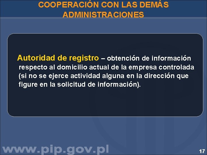 COOPERACIÓN CON LAS DEMÁS ADMINISTRACIONES Autoridad de registro – obtención de información respecto al