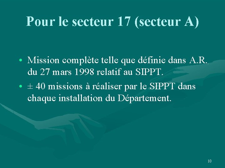 Pour le secteur 17 (secteur A) • Mission complète telle que définie dans A.