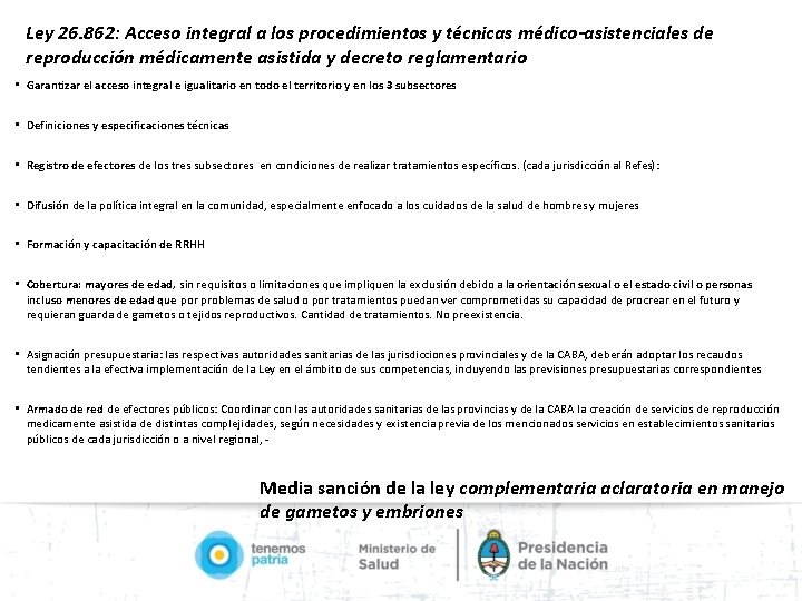 Ley 26. 862: Acceso integral a los procedimientos y técnicas médico-asistenciales de reproducción médicamente