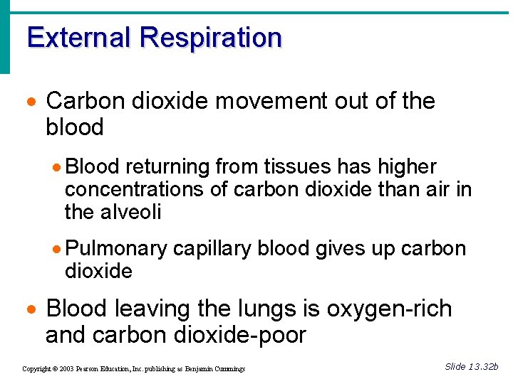 External Respiration · Carbon dioxide movement out of the blood · Blood returning from