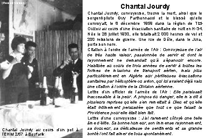 (Bernard Voinier) Chantal Jourdy au cours d’un pot à (Icare) l’EHM 2/57 à Boufarik