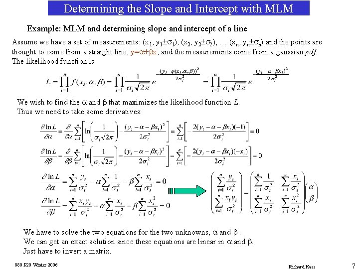 Determining the Slope and Intercept with MLM Example: MLM and determining slope and intercept