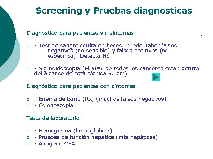 Screening y Pruebas diagnosticas Diagnostico para pacientes sintomas ¡ - Test de sangre oculta