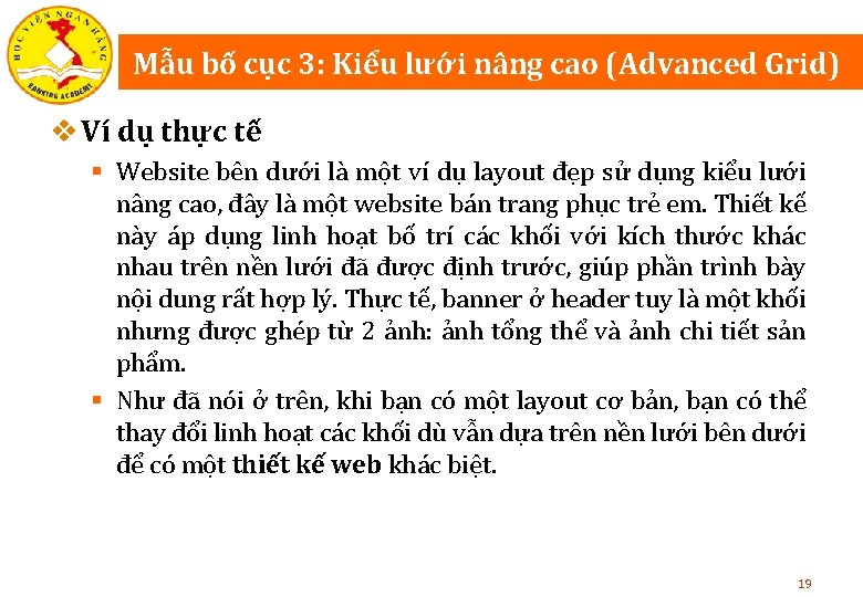 Mẫu bố cục 3: Kiểu lưới nâng cao (Advanced Grid) v Ví dụ thực