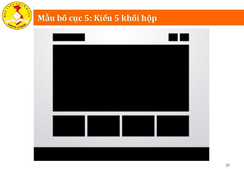 Mẫu bố cục 5: Kiểu 5 khối hộp 23 