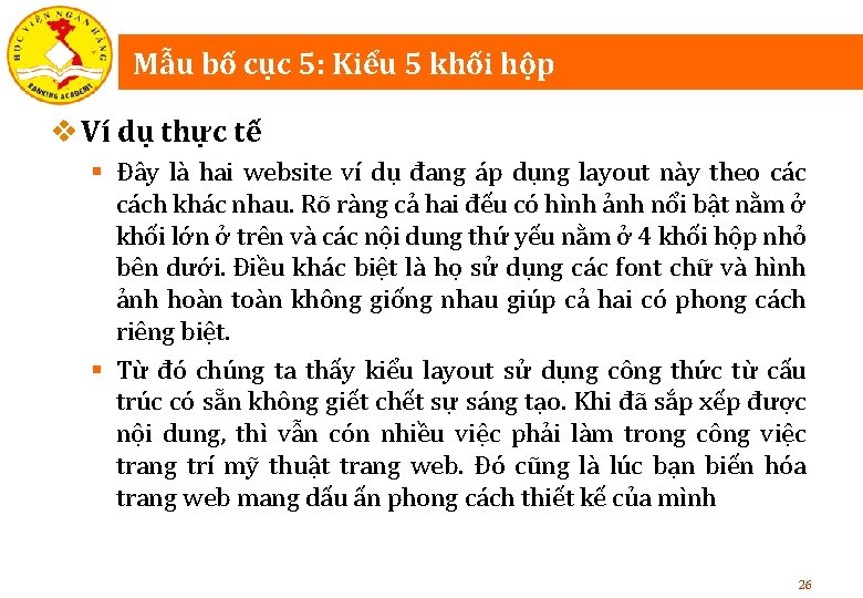 Mẫu bố cục 5: Kiểu 5 khối hộp v Ví dụ thực tế §