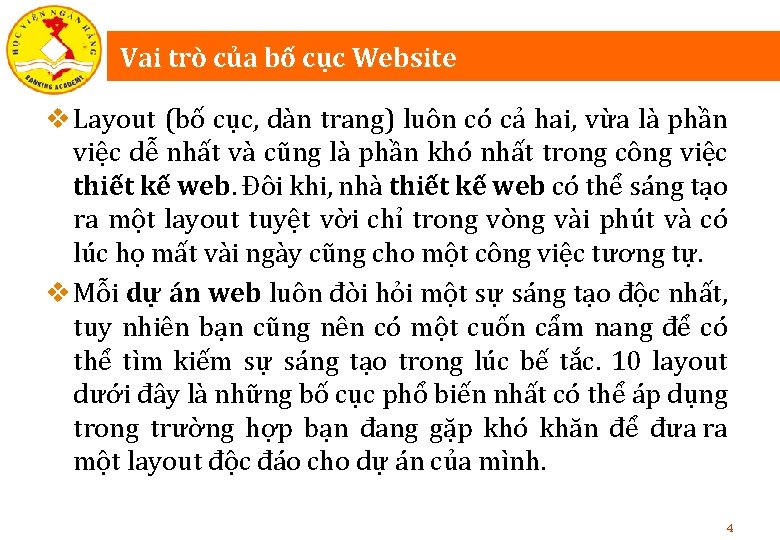 Vai trò của bố cục Website v Layout (bố cục, dàn trang) luôn có