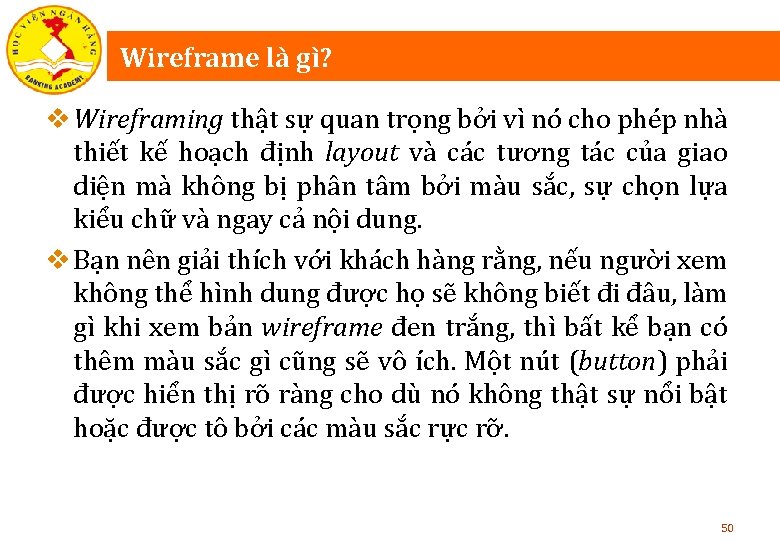 Wireframe là gì? v Wireframing thật sự quan trọng bởi vì nó cho phép