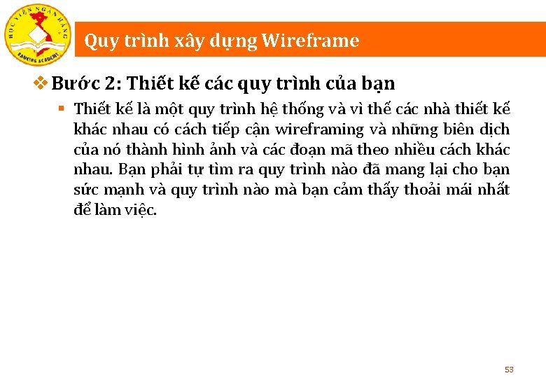 Quy trình xây dựng Wireframe v Bước 2: Thiết kế các quy trình của