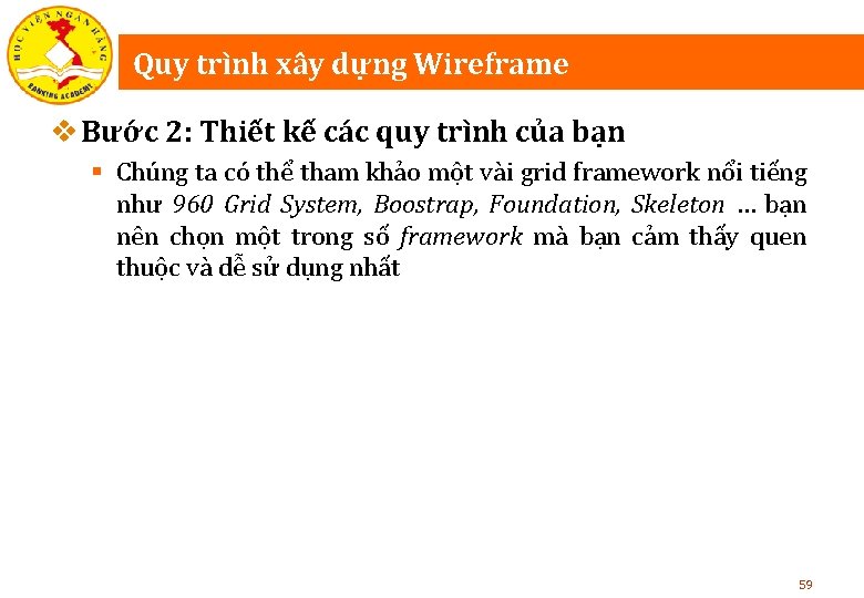 Quy trình xây dựng Wireframe v Bước 2: Thiết kế các quy trình của