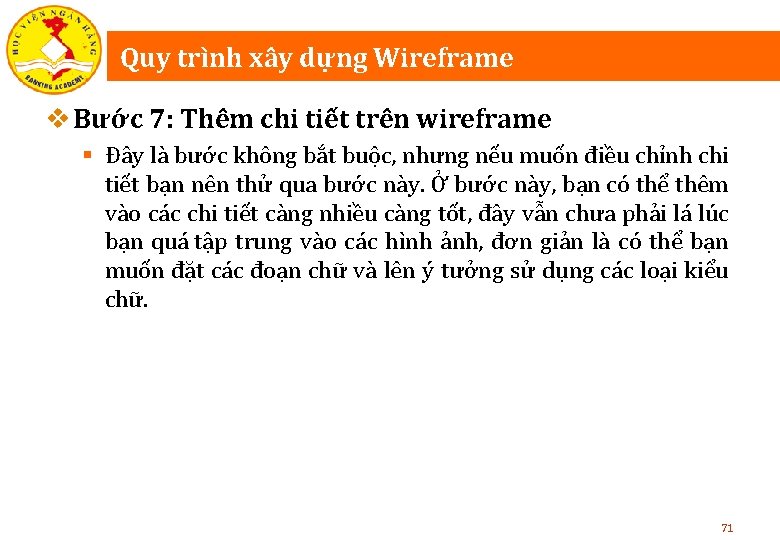 Quy trình xây dựng Wireframe v Bước 7: Thêm chi tiết trên wireframe §