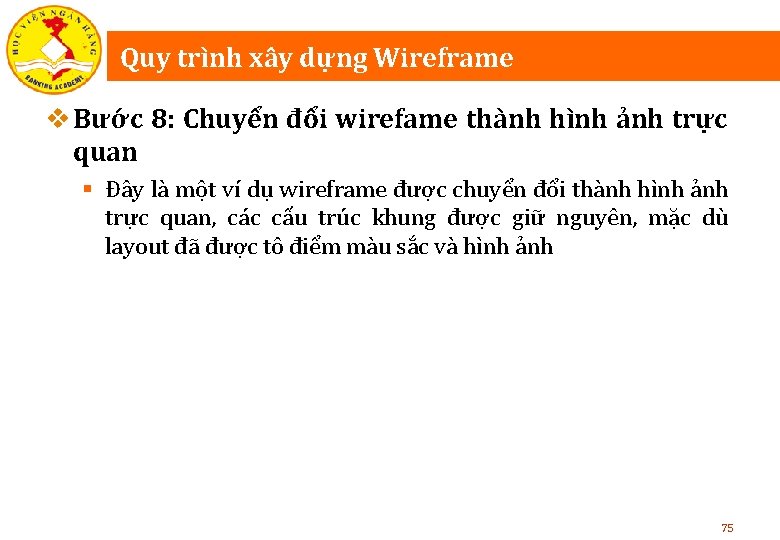 Quy trình xây dựng Wireframe v Bước 8: Chuyển đổi wirefame thành hình ảnh