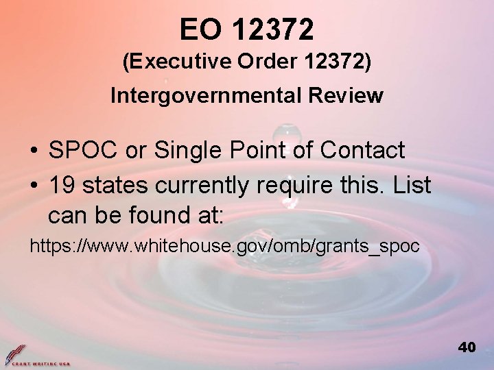 EO 12372 (Executive Order 12372) Intergovernmental Review • SPOC or Single Point of Contact