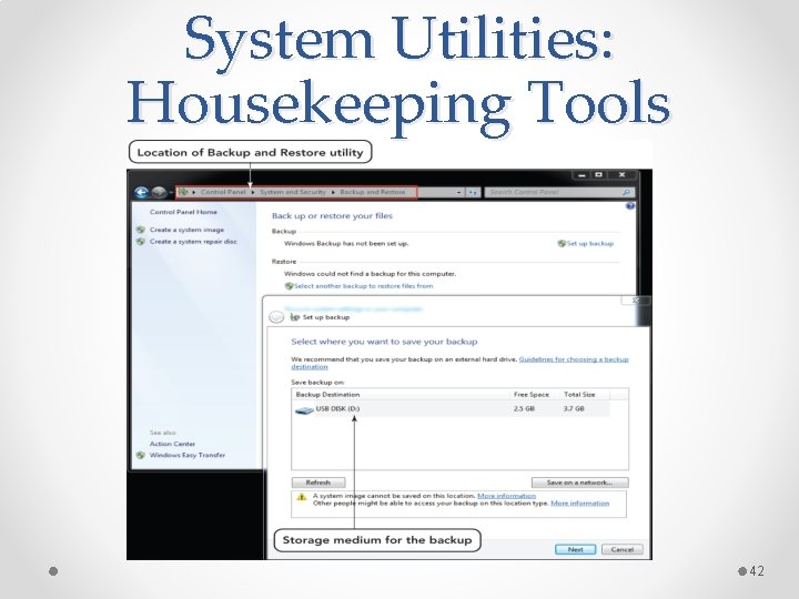System Utilities: Housekeeping Tools 42 