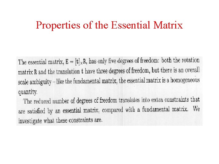 Properties of the Essential Matrix Properties of the Essential Matrix