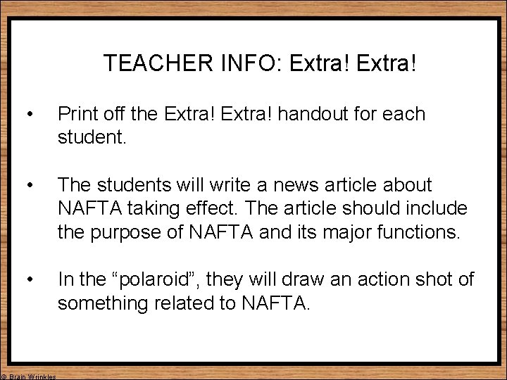 TEACHER INFO: Extra! • Print off the Extra! handout for each student. • The