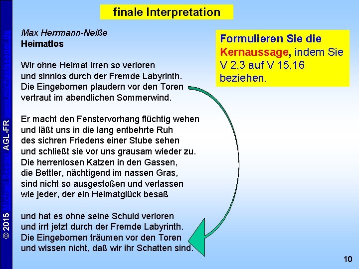 © 2015 Michael Seeger AGL-FR www. michaelseeger. de finale Interpretation Max Herrmann-Neiße Heimatlos Wir