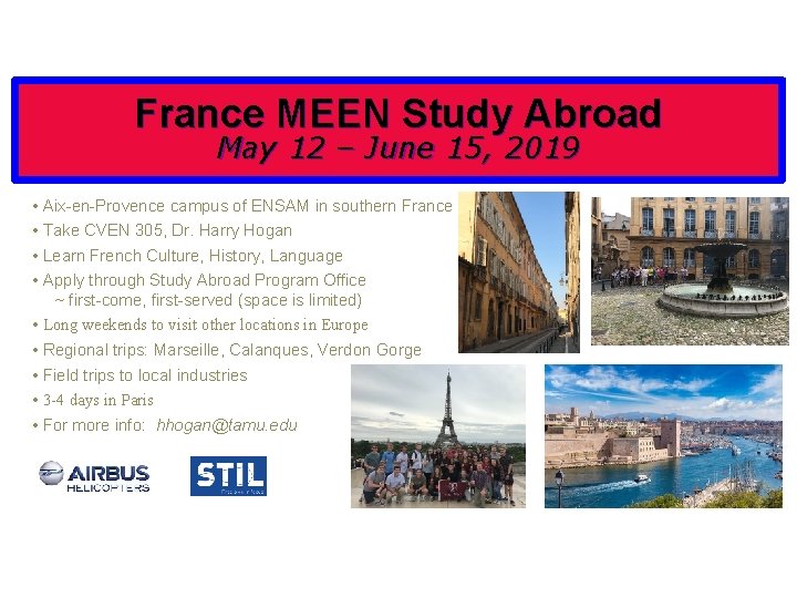 France MEEN Study Abroad May 12 – June 15, 2019 • Aix-en-Provence campus of