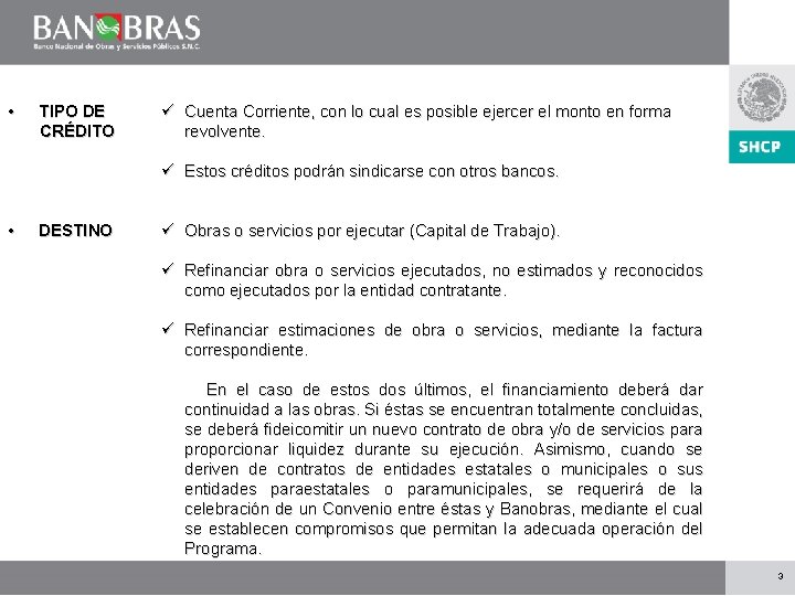  • TIPO DE CRÉDITO Cuenta Corriente, con lo cual es posible ejercer el