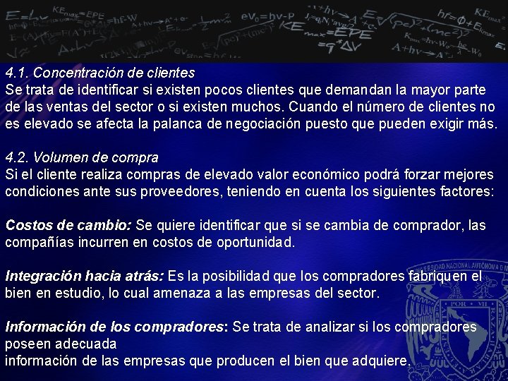 4. 1. Concentración de clientes Se trata de identificar si existen pocos clientes que