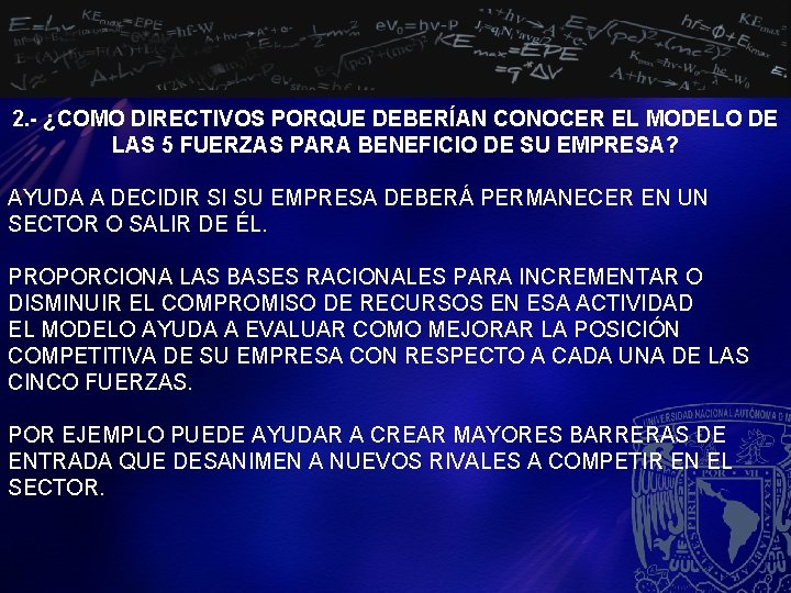 2. - ¿COMO DIRECTIVOS PORQUE DEBERÍAN CONOCER EL MODELO DE LAS 5 FUERZAS PARA