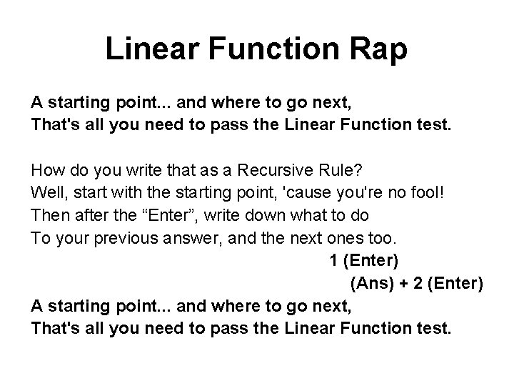 Linear Function Rap A starting point. . . and where to go next, That's