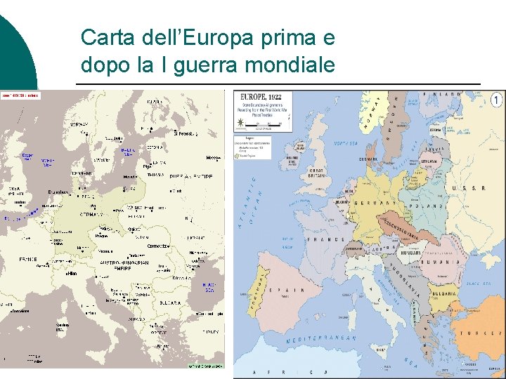 Carta dell’Europa prima e dopo la I guerra mondiale 