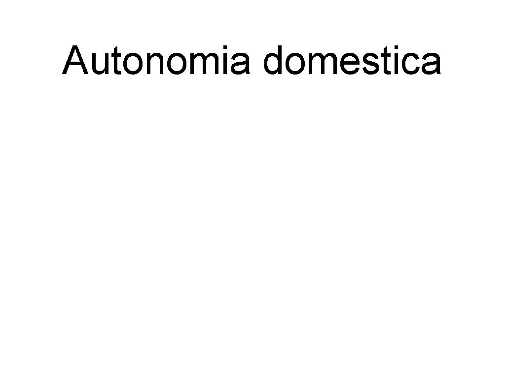 Autonomia domestica 