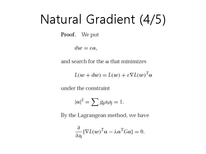 Natural Gradient (4/5) Natural Gradient (4/5)